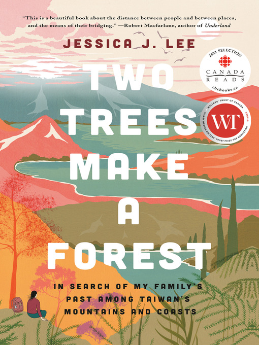 Title details for Two Trees Make a Forest by Jessica J. Lee - Wait list
